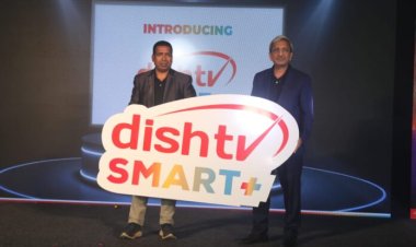 डिशटीवी स्मार्ट प्लस सर्विसेज का शुभारंभ, कहीं भी-किसी भी स्क्रीन पर देखें टीवी और ओटीटी