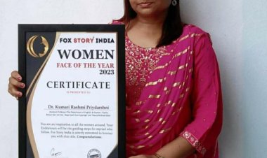 डॉ. कुमारी रश्मि प्रियदर्शनी फॉक्स स्टोरी इंडिया द्वारा “वीमेन फेस अॉफ द ईयर-2023” टाइटल से हुईं सम्मानित