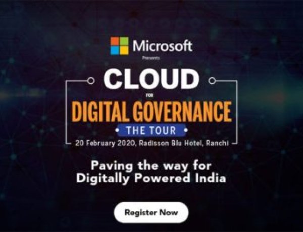 माइक्रोसॉफ्ट इण्डिया ने रांची में आयोजित किया क्लाउड फॉर डिजिटल गवर्नेन्स टूर